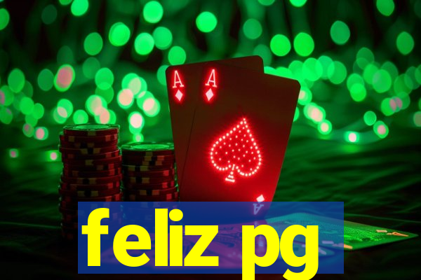 feliz pg